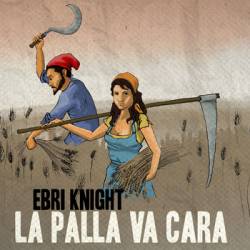Ebri Knight : La Palla va Cara